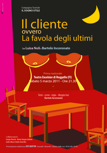 Locandina "Il cliente" Spettacolo Teatrale di e con Bartolo Incoronato - Teatro Reggello FI 2011